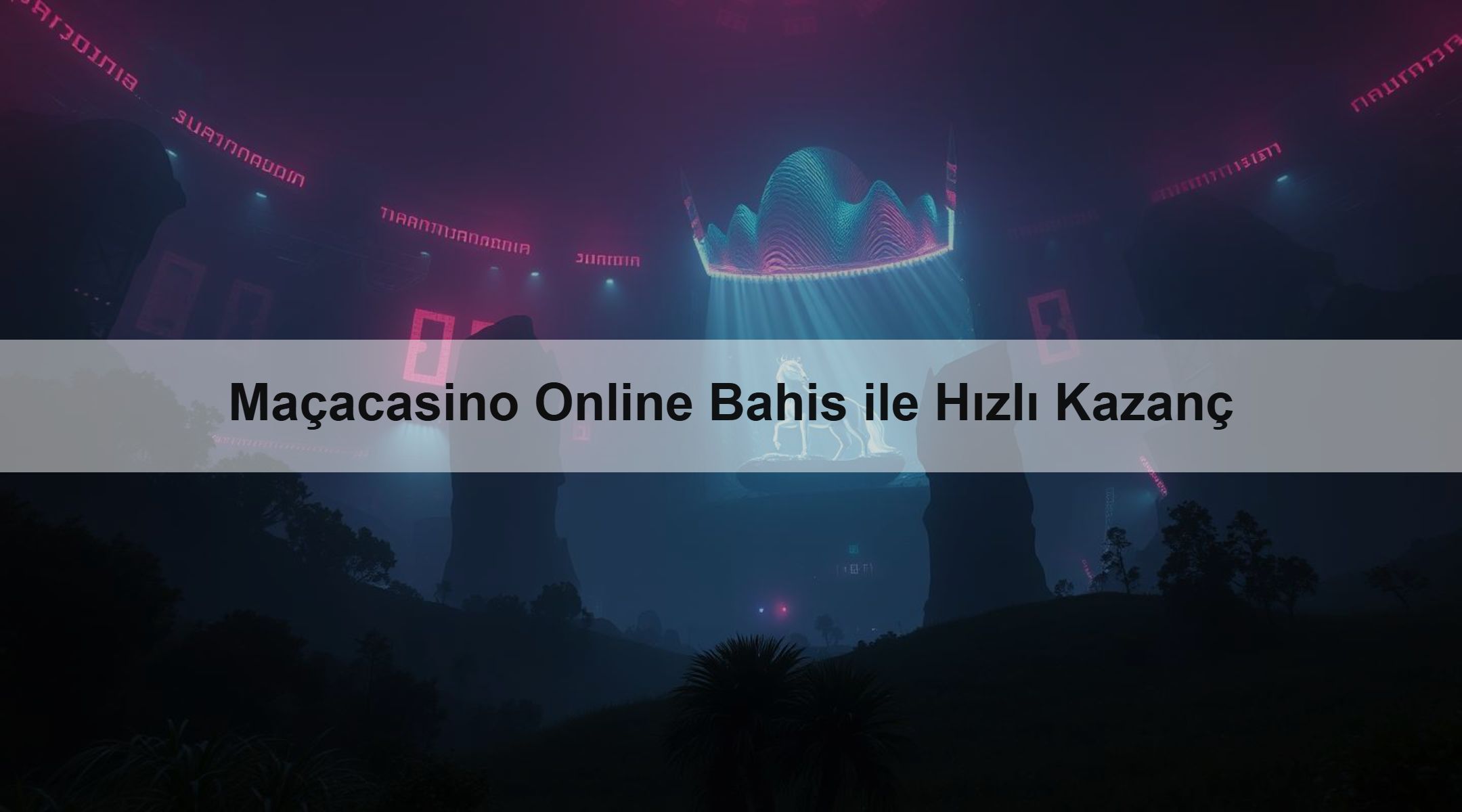 Maçacasino Online Bahis ile Hızlı Kazanç