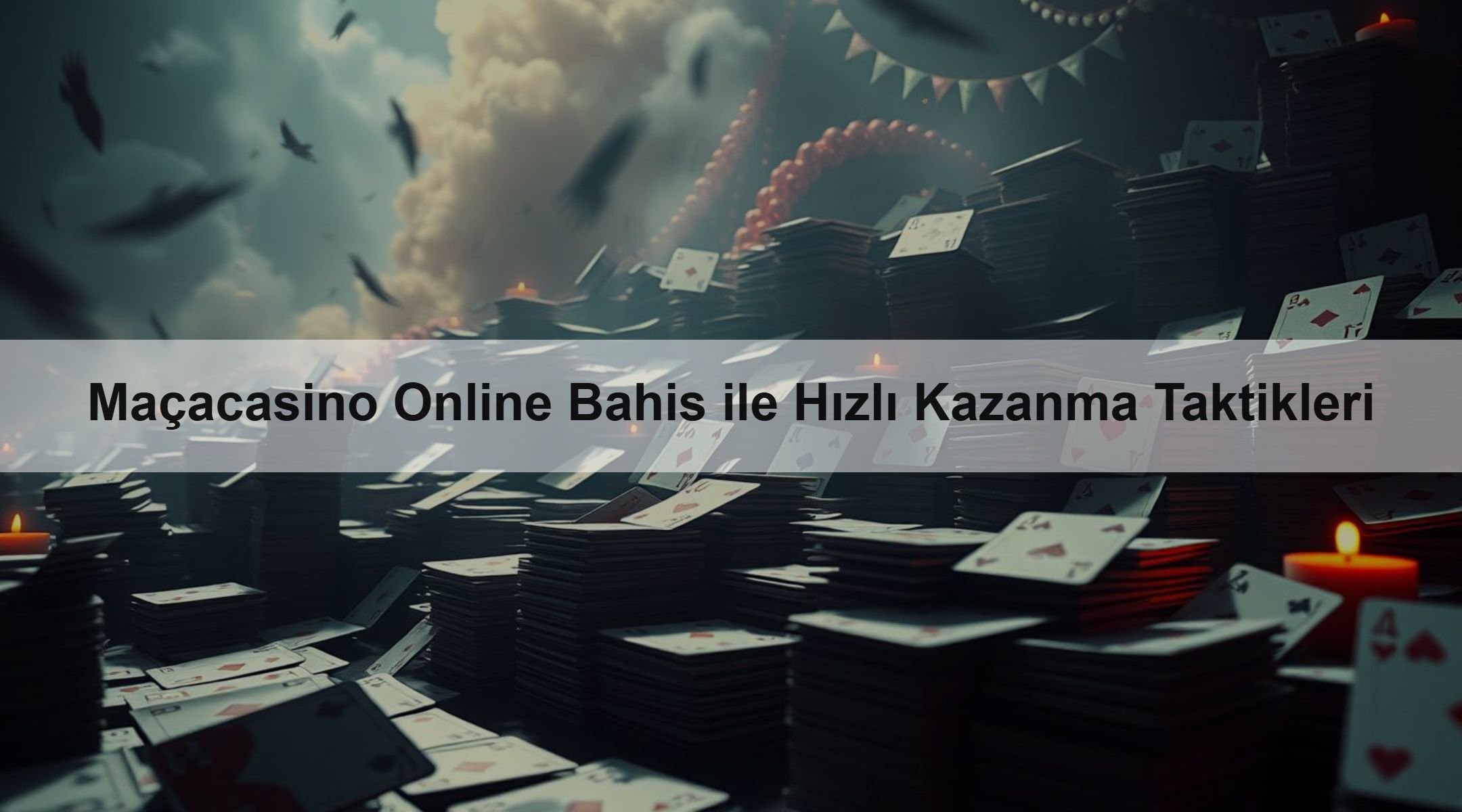 Maçacasino Online Bahis ile Hızlı Kazanma Taktikleri