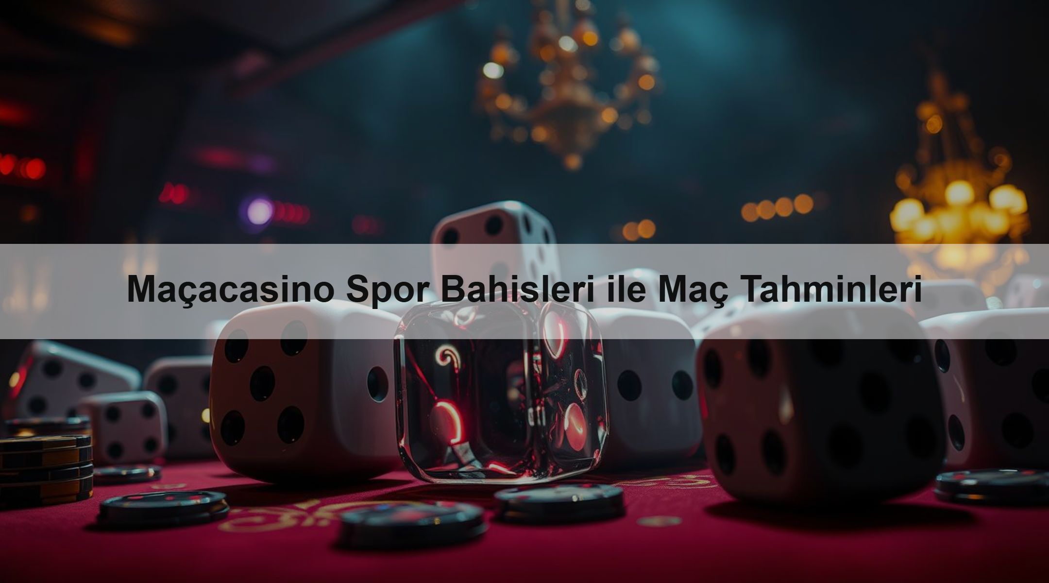 Maçacasino Spor Bahisleri ile Maç Tahminleri