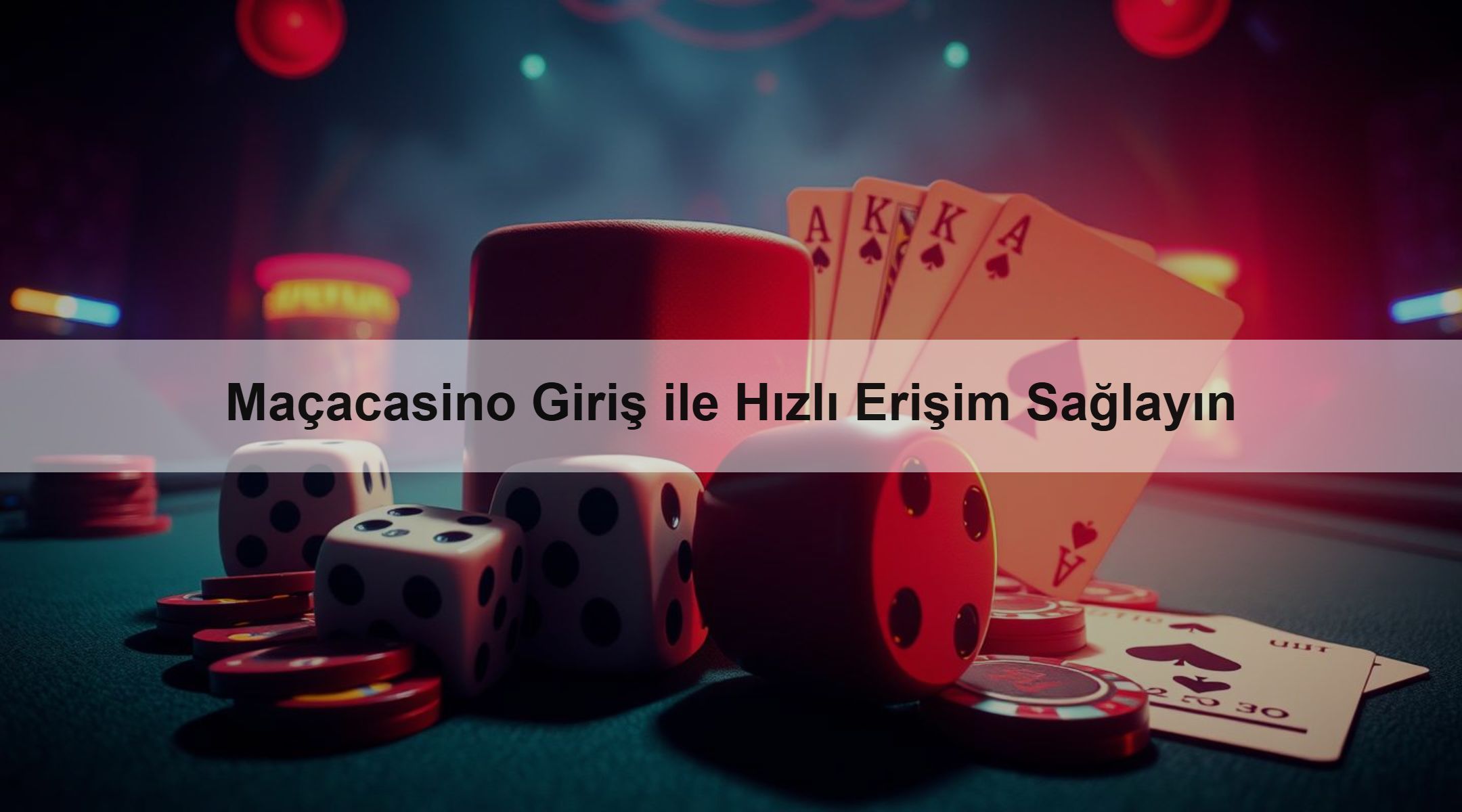 Maçacasino Giriş ile Hızlı Erişim Sağlayın