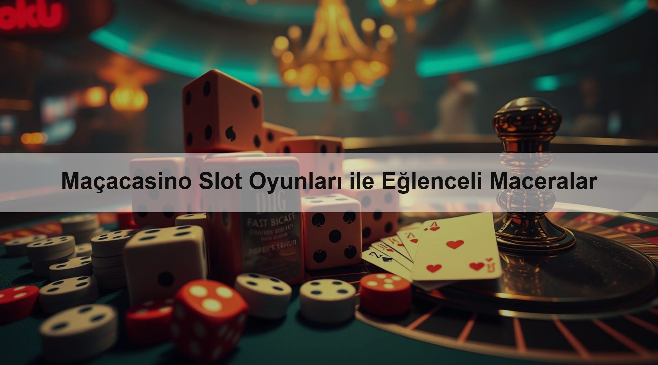 Maçacasino Slot Oyunları ile Eğlenceli Maceralar